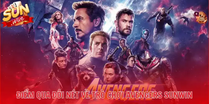 Điểm qua đôi nét về trò chơi Avengers Sunwin