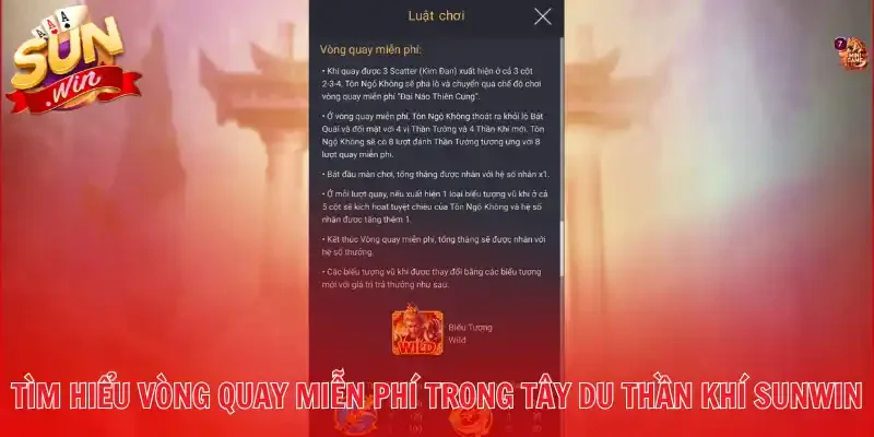 Tìm hiểu vòng quay miễn phí trong Tây Du Thần Khí Sunwin