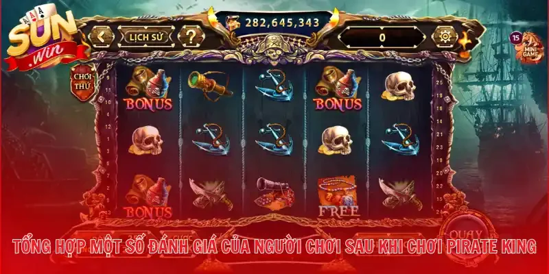 Tổng hợp một số đánh giá của người chơi sau khi chơi Pirate King